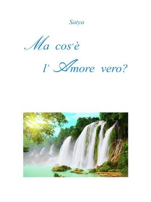 cover image of Ma cos'è l'Amore vero